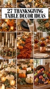 27 Thanksgiving Table Decorations That Make Everyone Grab Their Phone for Photos 27 Thanksgiving table decor ideas