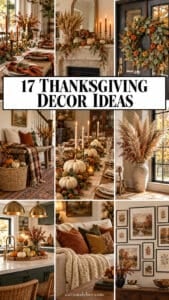 17 Unbelievable Thanksgiving Decor Ideas That Turn A Plain Room Into A Dream Cozy Thanksgiving decor ideas collage(1)